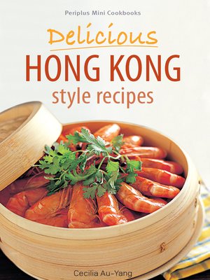cover image of Mini Delicious Hong Kong Style Recipes